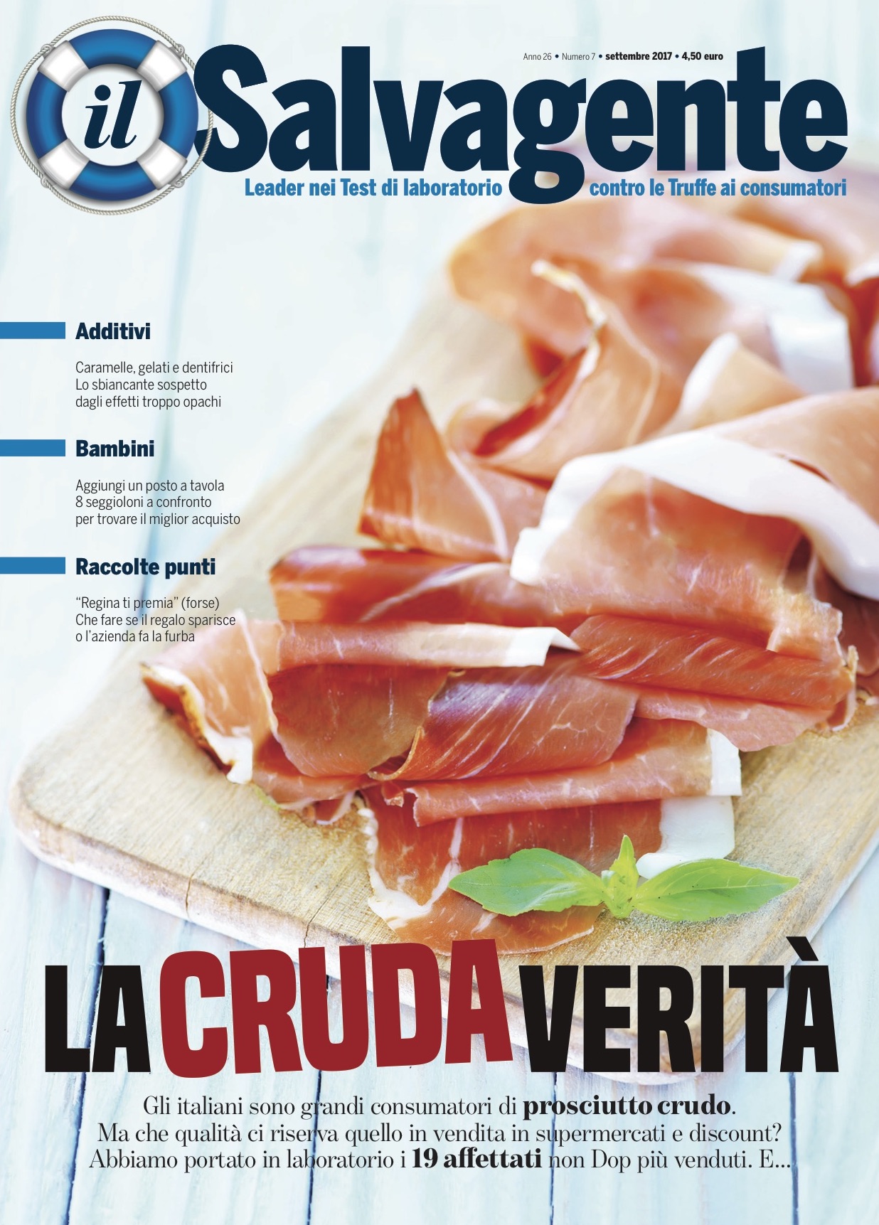 Acquista qui il nuovo numero del Salvagente con il test sul prosciutto crudo